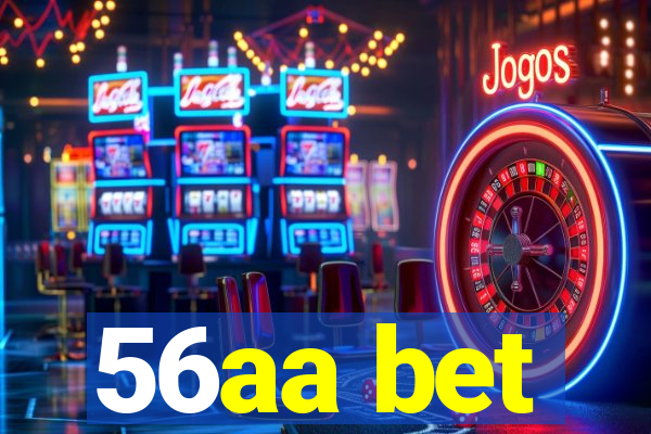 56aa bet